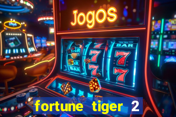 fortune tiger 2 revenge demo