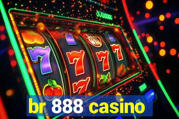 br 888 casino