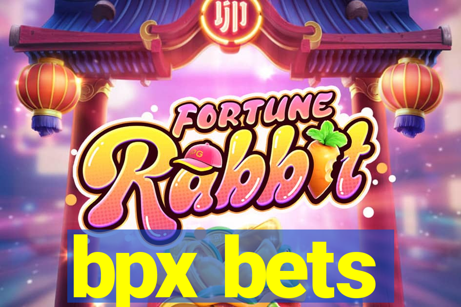 bpx bets