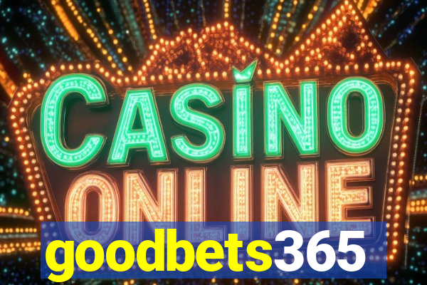 goodbets365