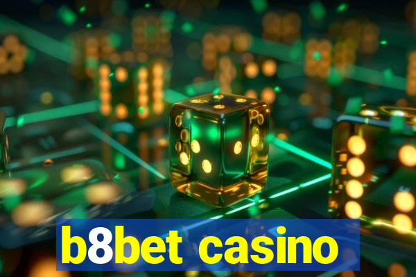 b8bet casino