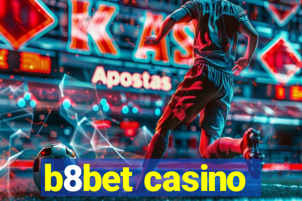 b8bet casino