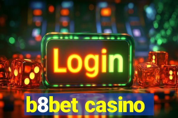 b8bet casino