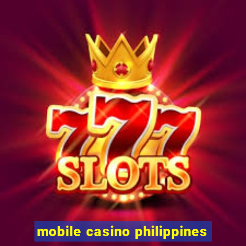 mobile casino philippines