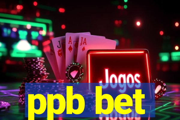 ppb bet