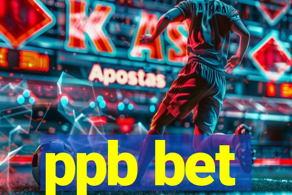 ppb bet