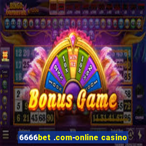 6666bet .com-online casino