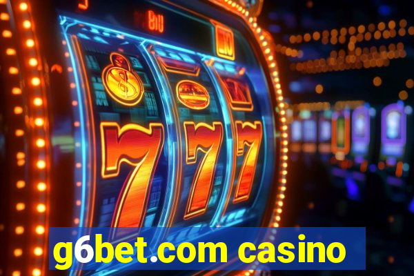 g6bet.com casino