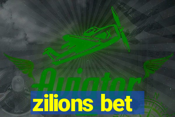 zilions bet