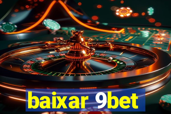 baixar 9bet