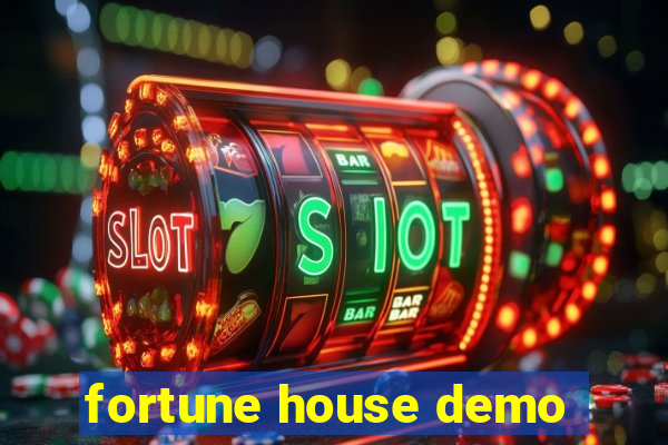 fortune house demo