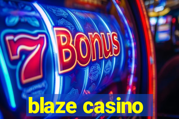 blaze casino