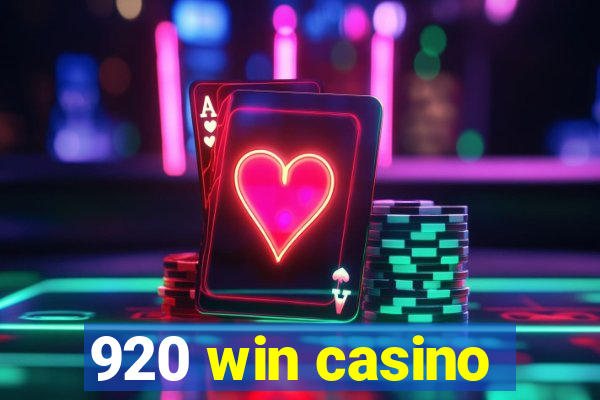 920 win casino