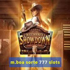 m.boa sorte 777 slots