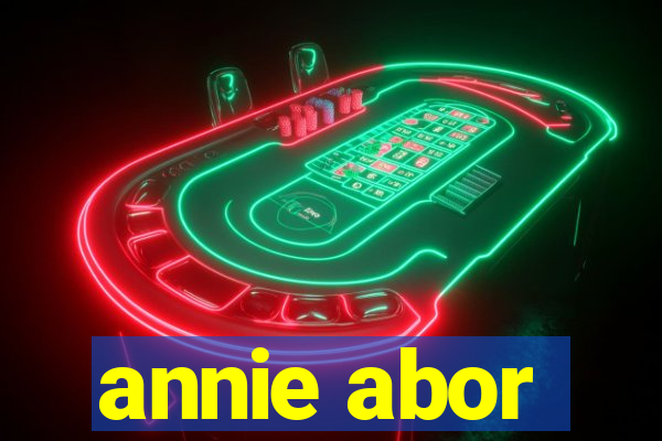 annie abor