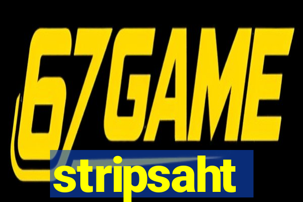 stripsaht