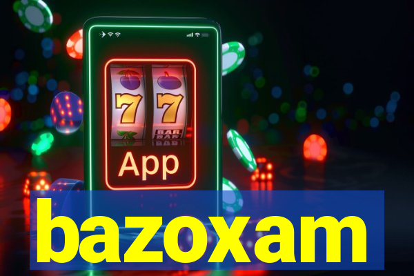 bazoxam