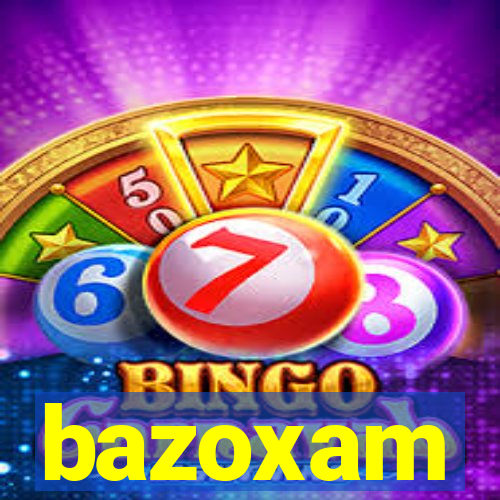 bazoxam