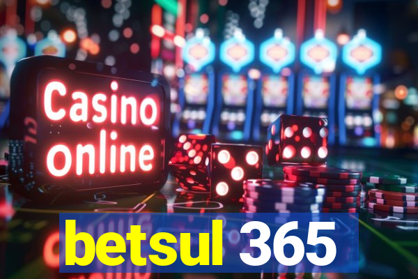 betsul 365