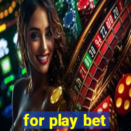 for play bet