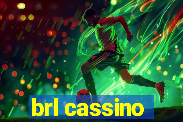 brl cassino