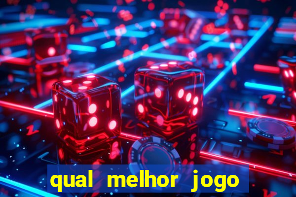 qual melhor jogo de cassino