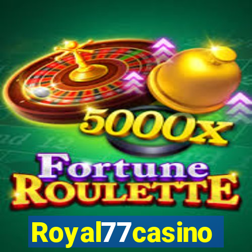 Royal77casino