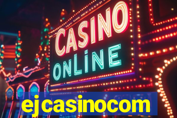 ejcasinocom