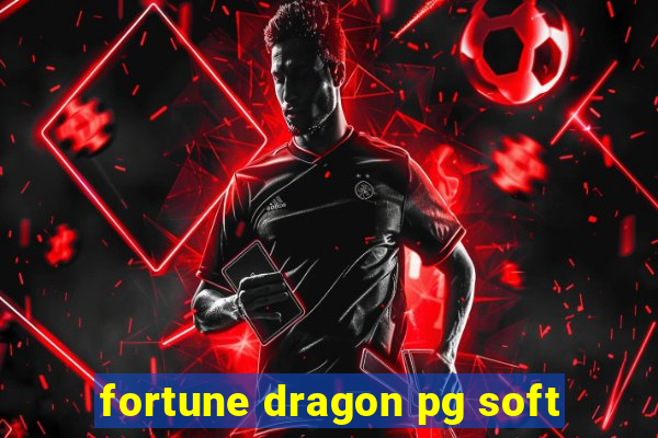 fortune dragon pg soft