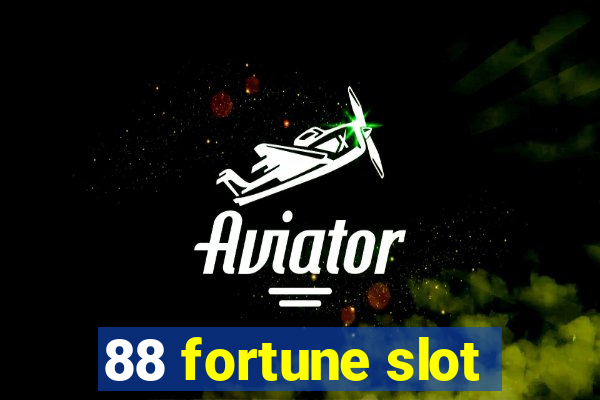 88 fortune slot