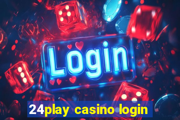 24play casino login