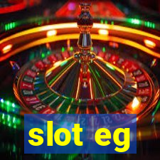 slot eg