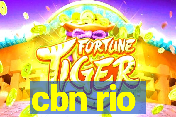 cbn rio