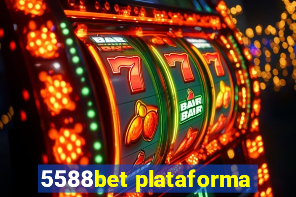 5588bet plataforma