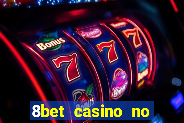 8bet casino no deposit bonus