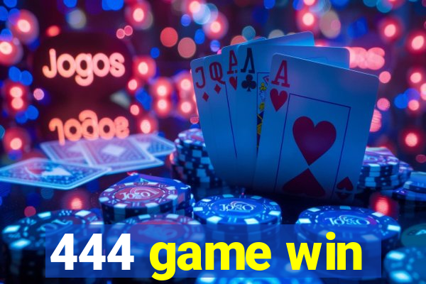 444 game win