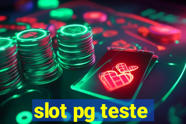 slot pg teste