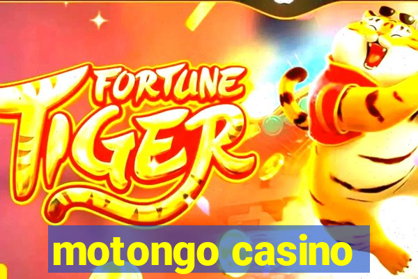 motongo casino