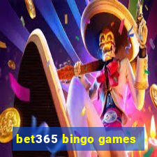 bet365 bingo games