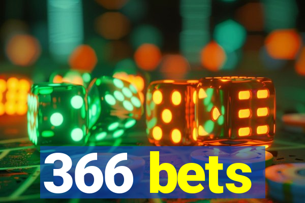 366 bets