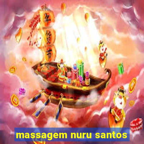 massagem nuru santos