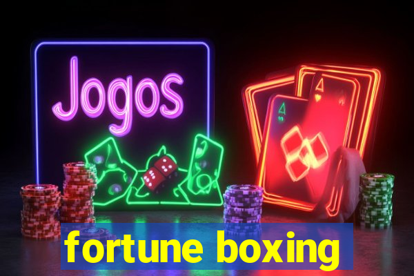 fortune boxing