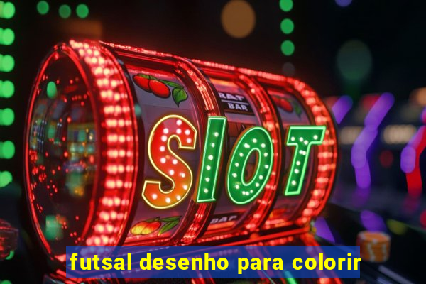 futsal desenho para colorir