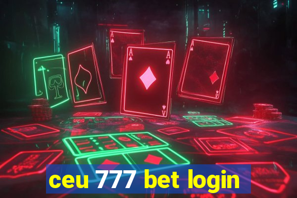 ceu 777 bet login