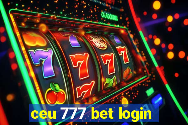 ceu 777 bet login