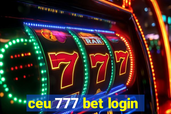 ceu 777 bet login