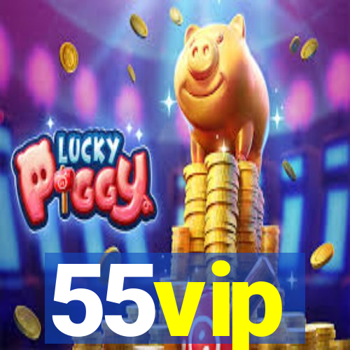 55vip