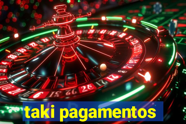 taki pagamentos