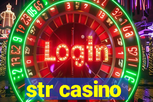 str casino