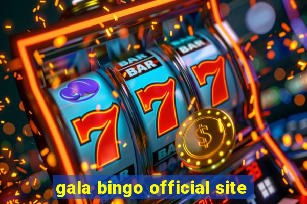 gala bingo official site